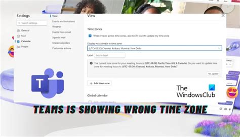 Calendar timezone in wrong in new Teams version.